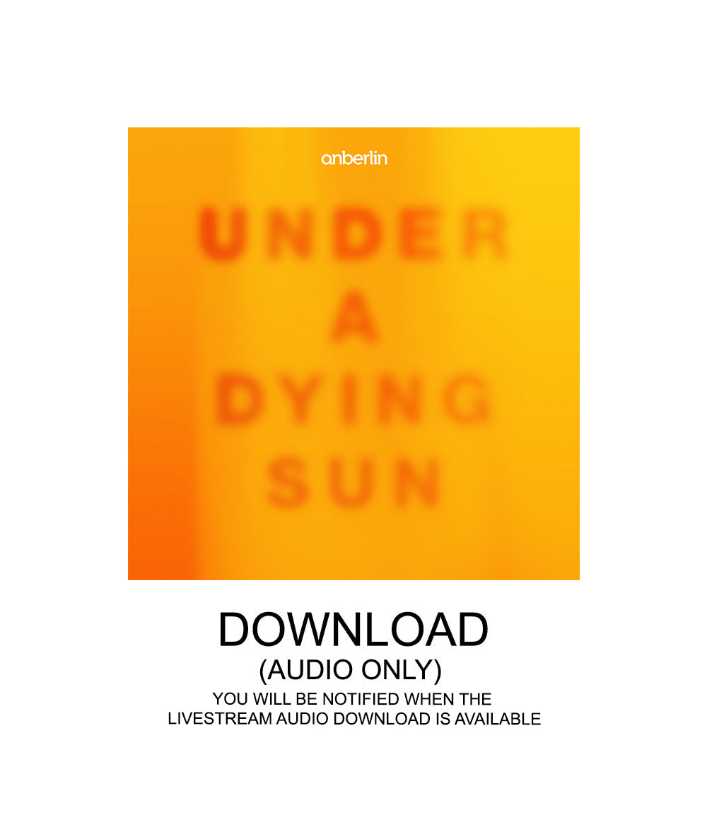 Anberlin Under A Dying Sun Livestream Audio Digital Download